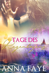 Tage des Regenbogens: Colours of Hearts Buch Cover
