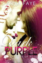 Dark Purple - The kiss of Rose E-Book Cover